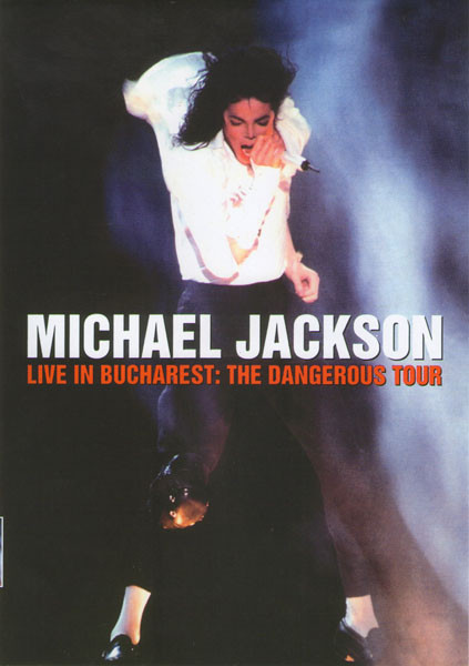 Michael Jackson Live in Bucharest The Dangerous Tour на DVD Michael Jackson Live in Bucharest The Dangerous Tour на DVD