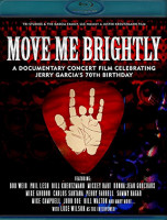 Изображение товара Move Me Brightly Celebrating Jerry Garcias 70th birthday 2013 (Blu-ray)*