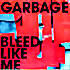 Garbage - Bleed like me (cd) на DVD Garbage - Bleed like me (cd) на DVD