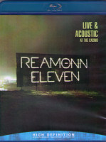 Изображение товара Reamonn Eleven Live and Acoustic at the Casino (Blu-ray)*
