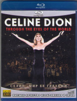 Изображение товара Celine Dion Through the Eyes of the World (Blu-ray)*