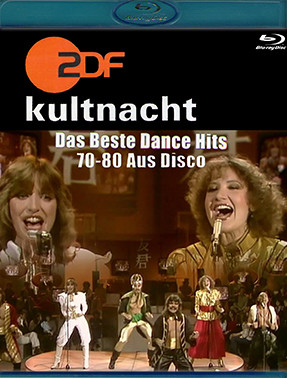 Die ZDF Kultnacht Das Beste Dance Hits 70-80 Aus Disco (Blu-ray)* на Blu-ray Die ZDF Kultnacht Das Beste Dance Hits 70-80 Aus Disco (Blu-ray)* на Blu-ray